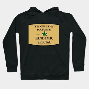 TEGRIDY FARMS JAR LABEL PANDEMIC SPECIAL Hoodie